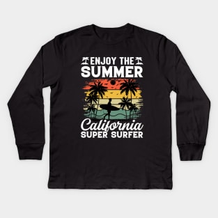 Enjoy The Summer California Super Surfer Kids Long Sleeve T-Shirt